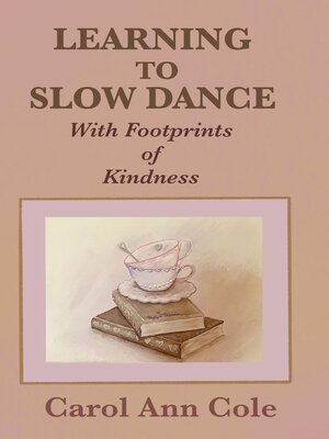 cover image of Learning to Slow Dance with Footprints of Kindness